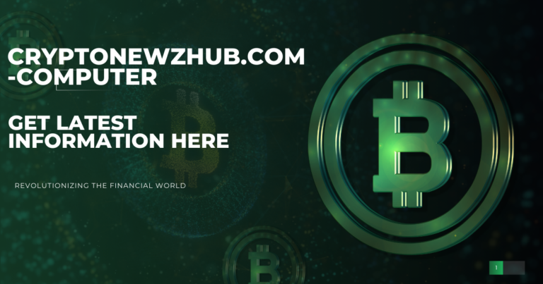 Cryptonewzhub.Com Computer: A Detailed Guide In 2024