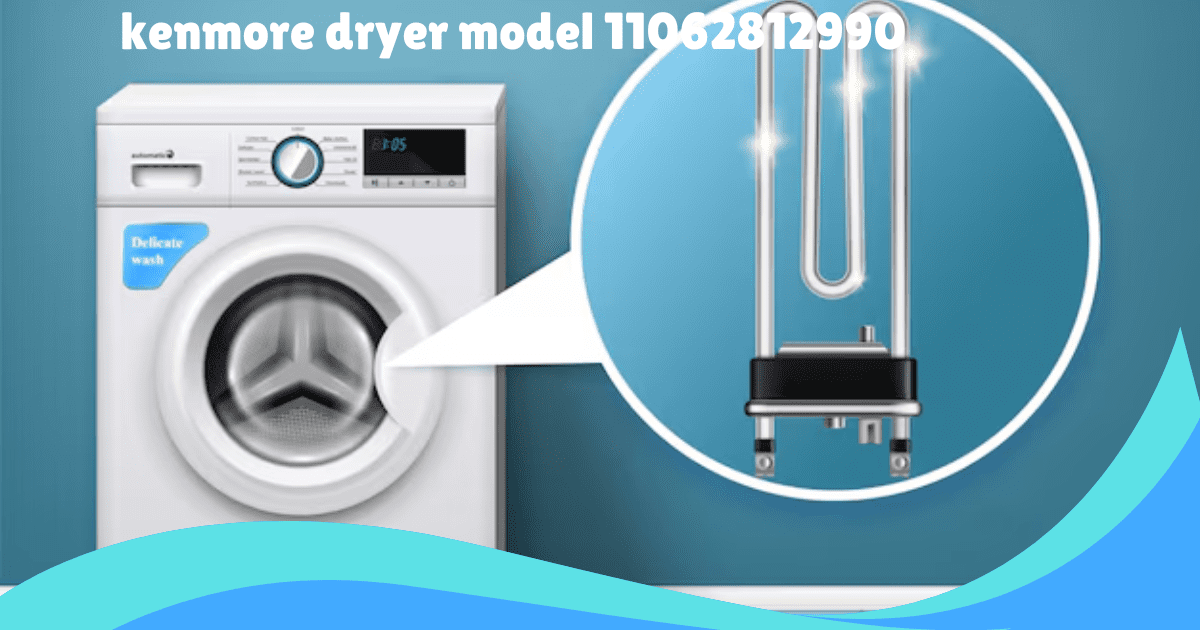 kenmore dryer model 11062812990